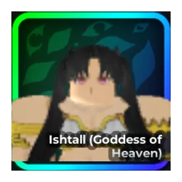 Ishtall (Goddess of Heaven)