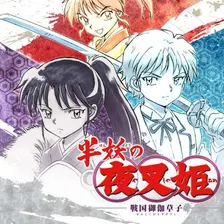 Hanyou no Yashahime: Sengoku Otogizoushi