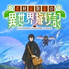 Sozai Saishuka no Isekai Ryokouki