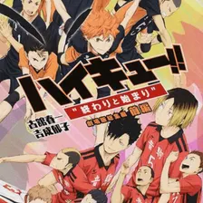 Haikyuu!! Movie 1: Owari to Hajimari