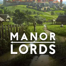 Manor Lords
