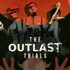 The Outlast Trials