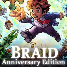 Braid, Anniversary Edition