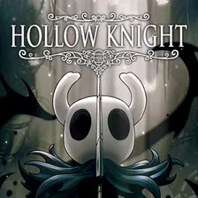 Hollow Knight