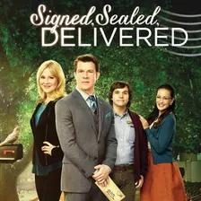 Signed, Sealed, Delivered